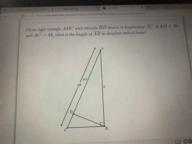 Given right triangle ABC with altitude BD drawn to hypotenuse AC. If AD=40 and AC-example-1