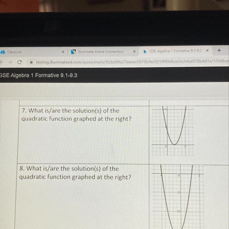 HURRY PLS OMG what is/are the solutions of the quadratic function graphed at the right-example-1