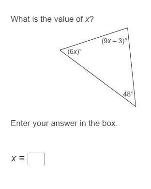 What is the value of x? A triangle. One angle is labeled 48 degrees. A second angle-example-1