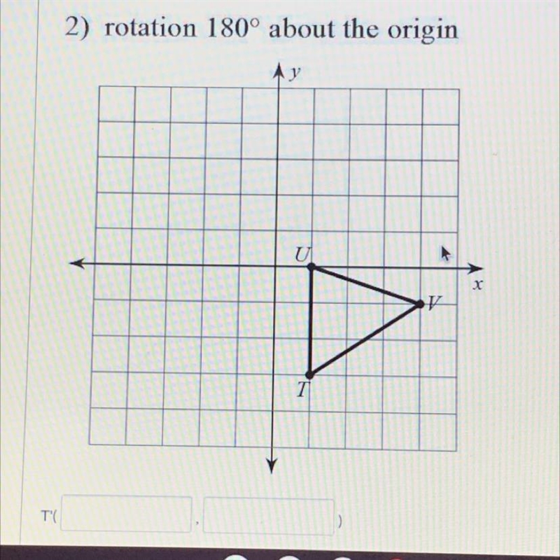 Rotation 180 degrees about the origin-example-1