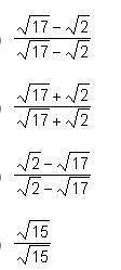 Multiplying StartFraction 3 Over StartRoot 17 EndRoot minus StartRoot 2 EndRoot EndFraction-example-1