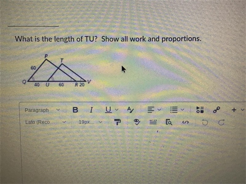 Help “ASAP” 50 points… What is the length of TU? Show all work proportions.-example-1