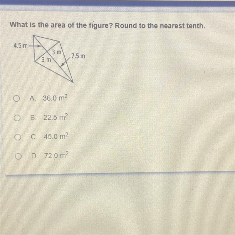 What is the area of the figure? Round to the nearest tenth. 45 m 3 m 3 m 7.5 m A 36.0 m-example-1