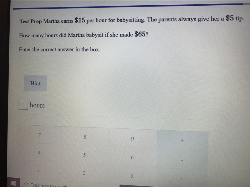 Martha earns $15 per hour for babysitting. The parents always giver her a $5 tip. How-example-1