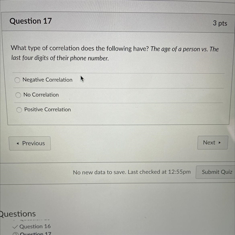 What type of correlation does the following have? The age of a person vs. The last-example-1