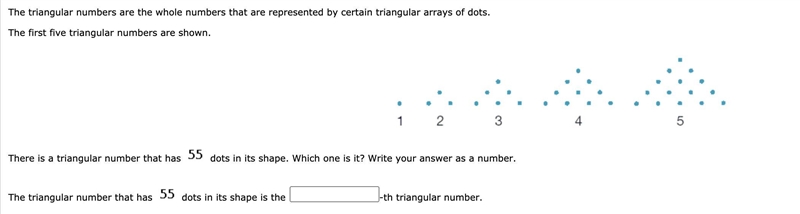 There is a triangular number that has 55 dots in its shape. Which one is it? Write-example-1