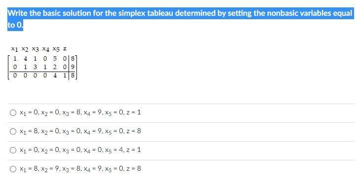 Write the basic solution for the simplex tableau determined by setting the nonbasic-example-1