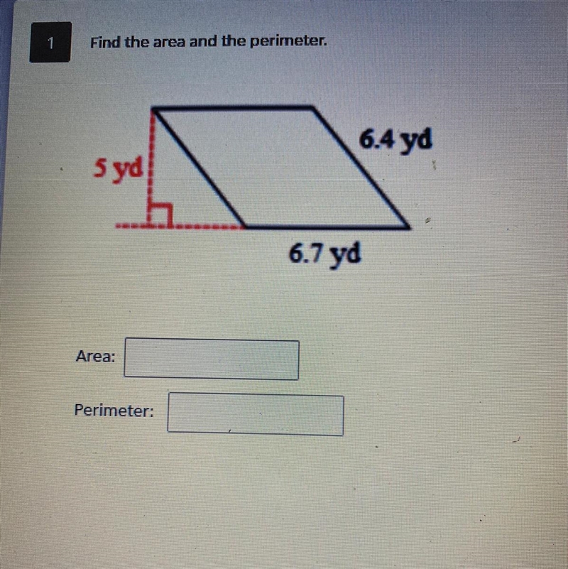 Find the area and the perimeter. 6.4 yd 5 yd 6.7 yd Area: Perimeter:-example-1