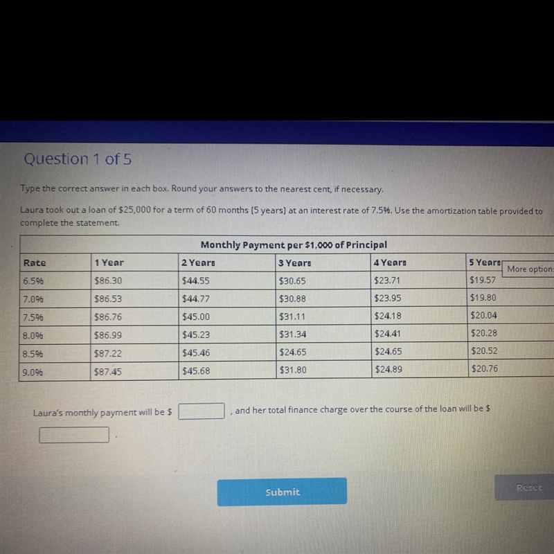 Laura took out a loan of $25,000 for a term of 60 months ( 5years) at an interest-example-1