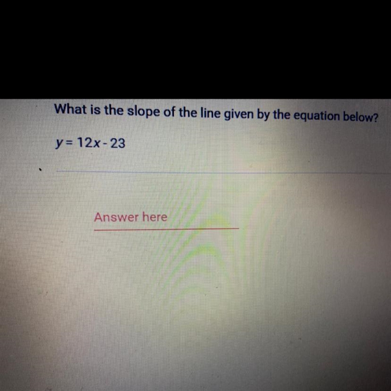 Help me please .......no link What is the slope of the line given by the equation-example-1