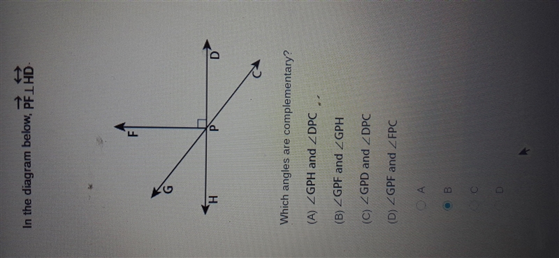 Which angles are complementary? I'm not sure if its B.-example-1