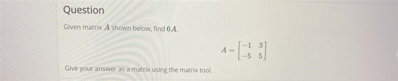 Question Given matrix A shown below, find 6 A-example-1