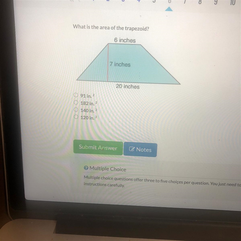 What is the area of the trapezoid? 91 in 2 182 in. 2 140 in 2 120 in. 2-example-1