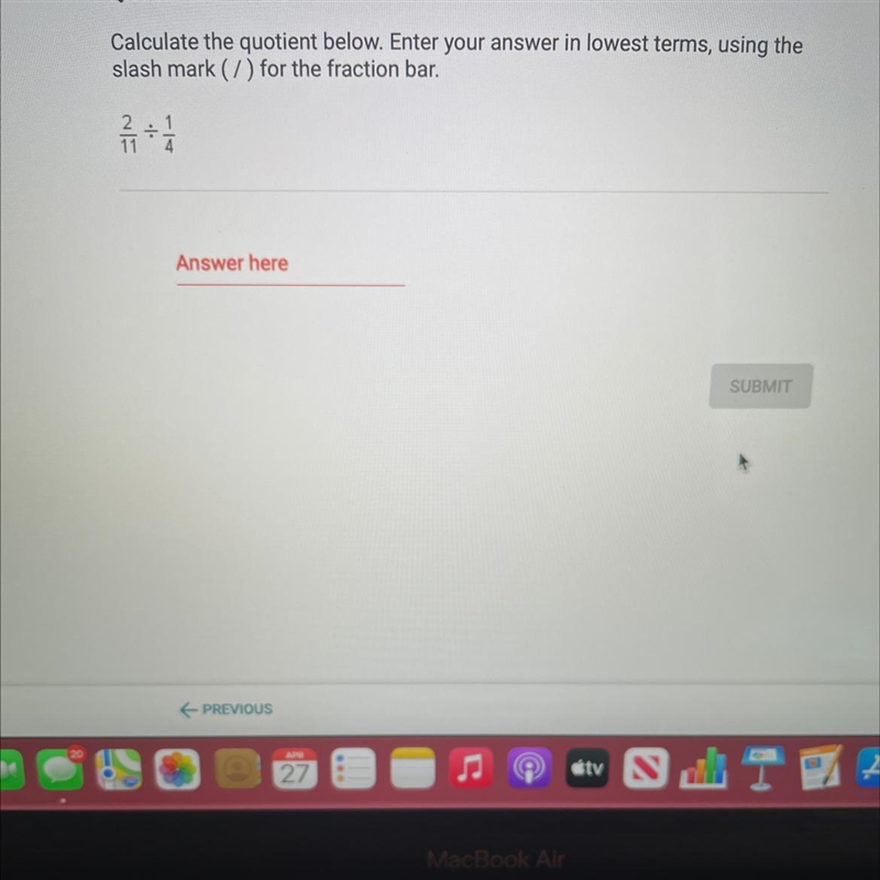 Calculate the quotient below. Enter your answer in lowest terms, using the slash mark-example-1