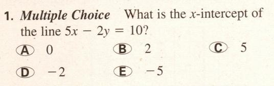 What is the x- intercept of the line 5x-2y=10-example-1