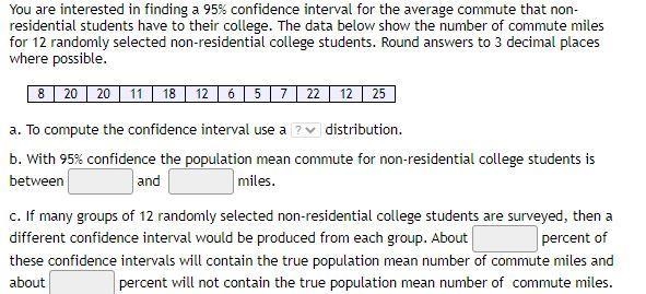 I need help. You are interested in finding a 95% confidence interval for the average-example-1