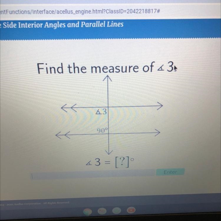 Find the measure of < 3 t 43 90° K 43 = [?] Enter-example-1