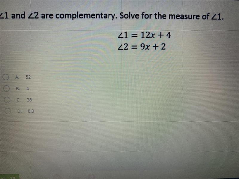 <1 and <2 are complementary. Solve for the measure of <1. <1 = 12x + 4 &lt-example-1