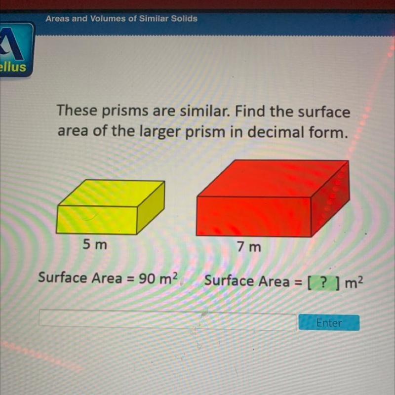 These prisms are similar. Find the surface area of the larger prism in decimal form-example-1