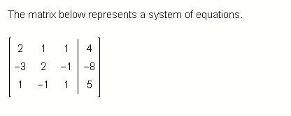 PLEASE HELP - System of equations matrix prepresents-example-1