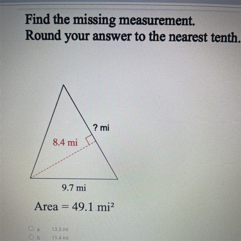 Is anyone good at geometry if so can someone help me please ? NO LINKS PLEASE A. 13.3 B-example-1