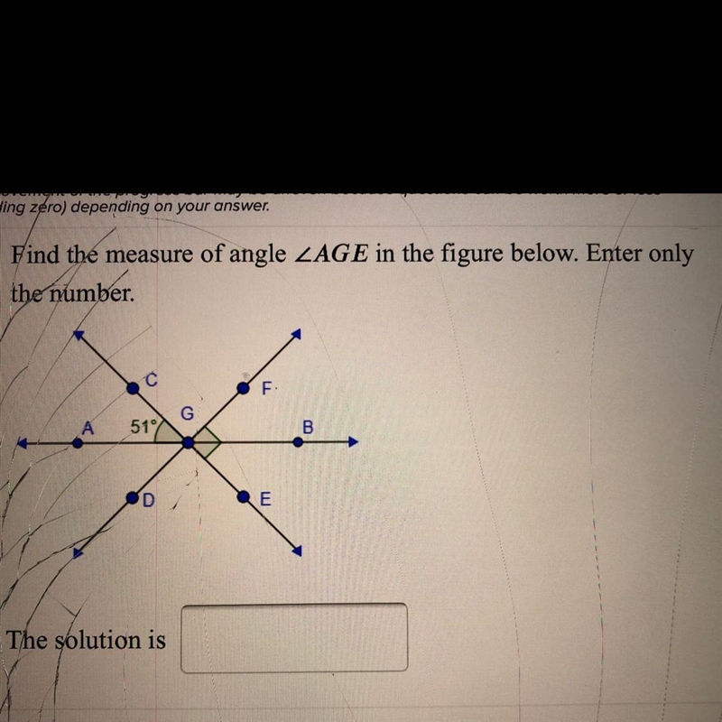 Find the measure of angle AGE in the figure below. Enter only the number.-example-1