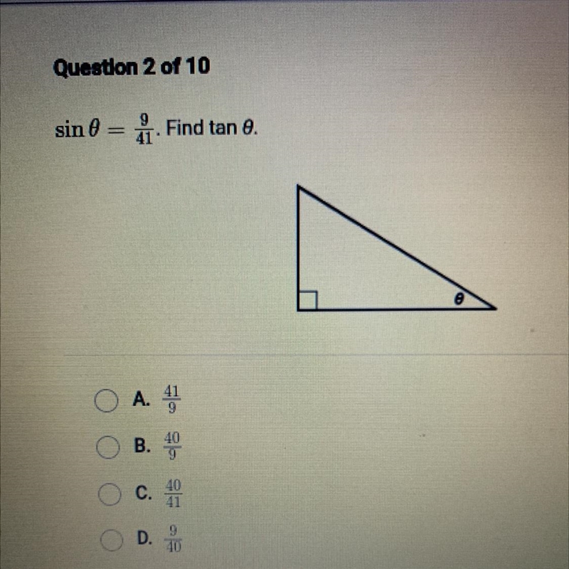 Sin 0 4. Find tan0 . A. B. C. D.-example-1