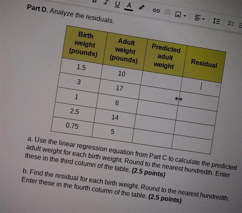 .Part D. Analyze the residuals. Birth weight (pounds) Adult weight (pounds) Predicted-example-1