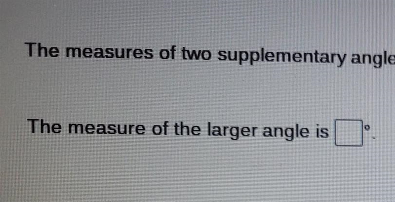 Two supplementary angles have a ratio of 4:5 what is the measure of the larger angle-example-1