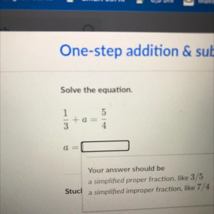 I want to know what the letter a is , and how to do it.1/3 + a 5/4-example-1