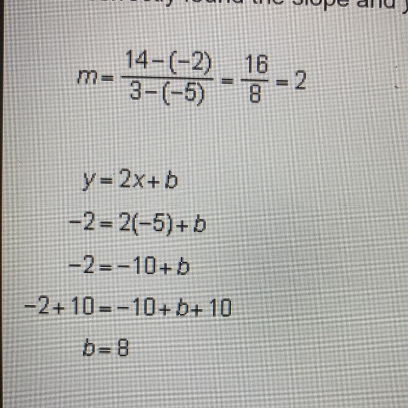 What is the equation of the line in slope-intercept form? O Y=2x-8 O y = 2x+8 O y-example-1