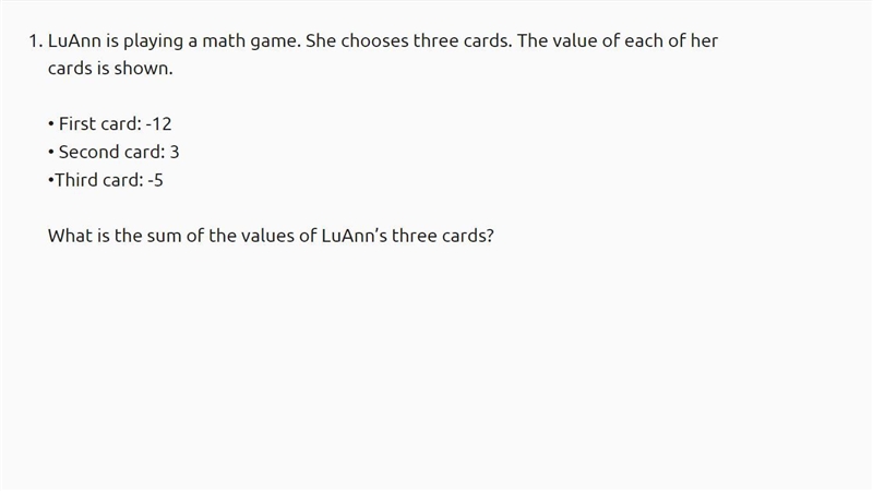 LuANN is playing a math game. She chooses 3 cards. The value of her cards is hownn-example-1