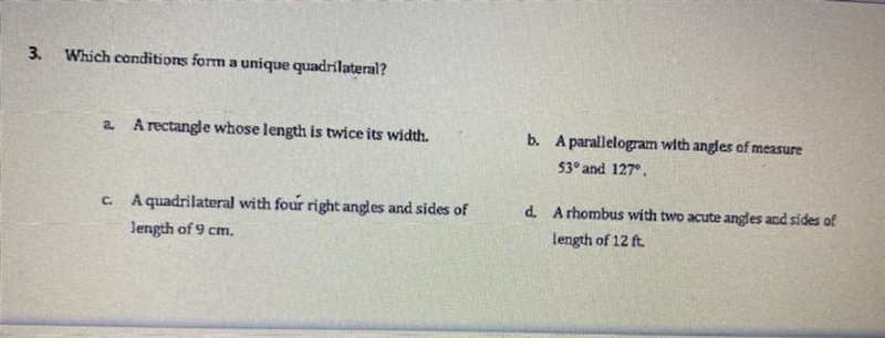 Please help, which conditions form a unique quadrilateral?-example-1