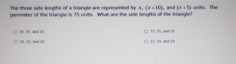 The three side lengths of a triangle are represented by x, (x+10), and (x+5) units-example-1