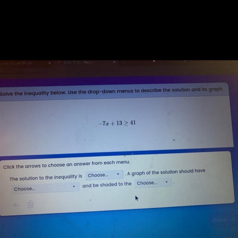 Solve the inequality below. Use the drop-down menus to describe the solution and its-example-1