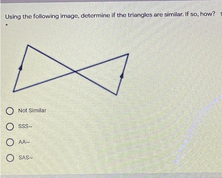 Using the following image, determine if the triangles are similar. If so, how? Not-example-1