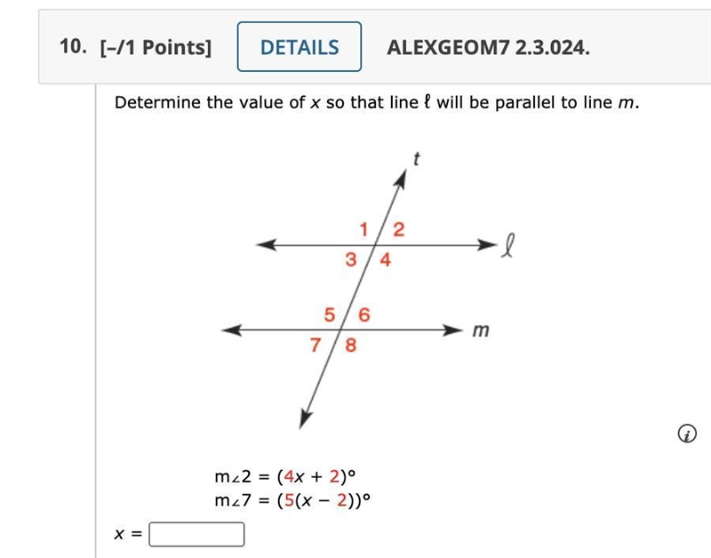 Determine the value of x so that line ℓ will be parallel to line m.-example-1