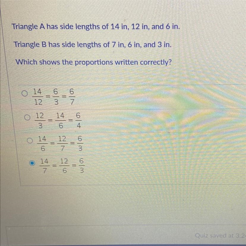 Triangle A has side lengths of 14 in, 12 in, and 6 in. Triangle B has side lengths-example-1