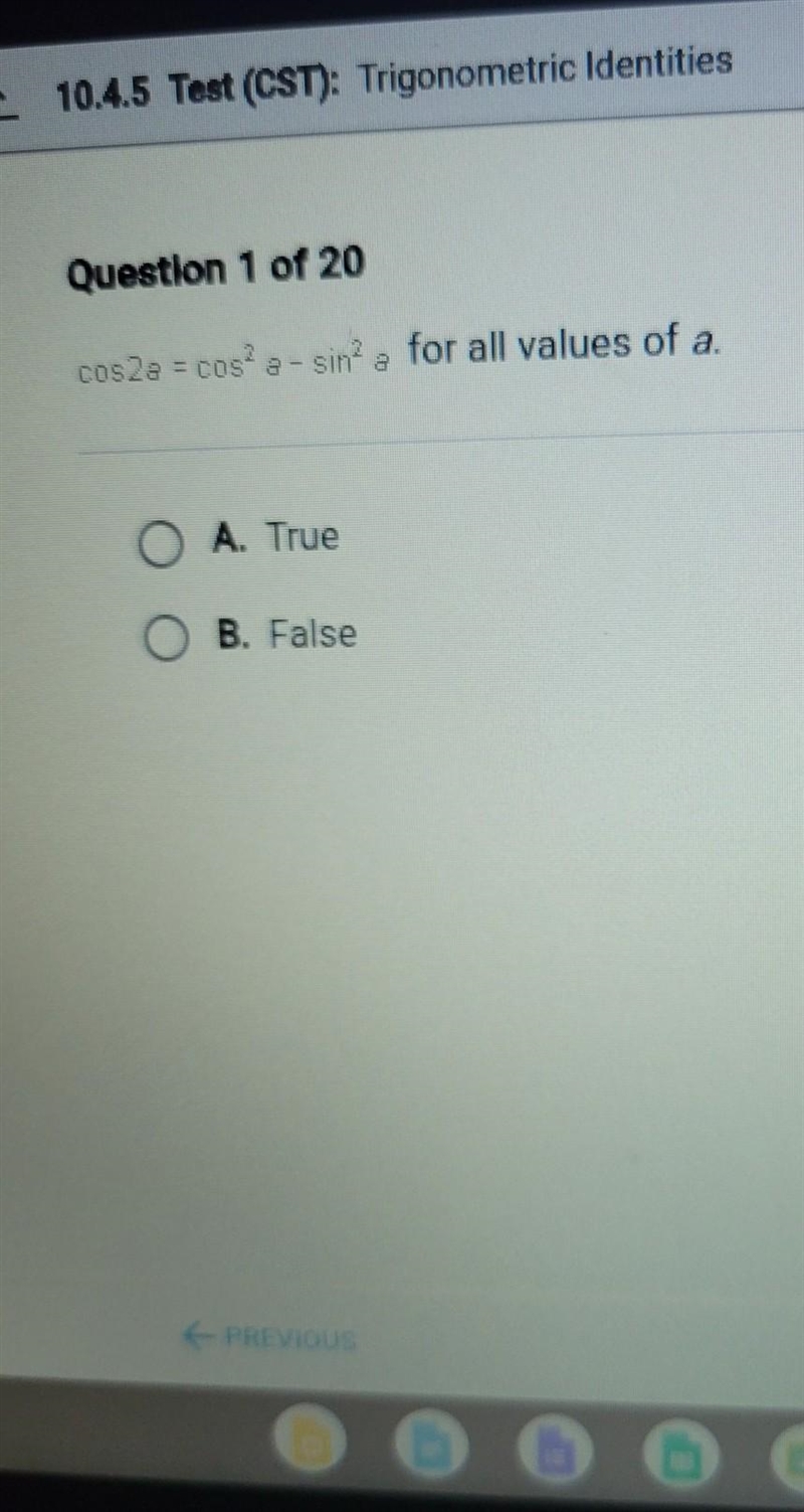 Cos2a=cos2a-sin2a for all values of a. true or false​-example-1