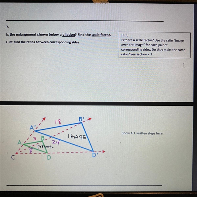 Is the enlargement shown below a dilation…. Please I need help ASAP-example-1