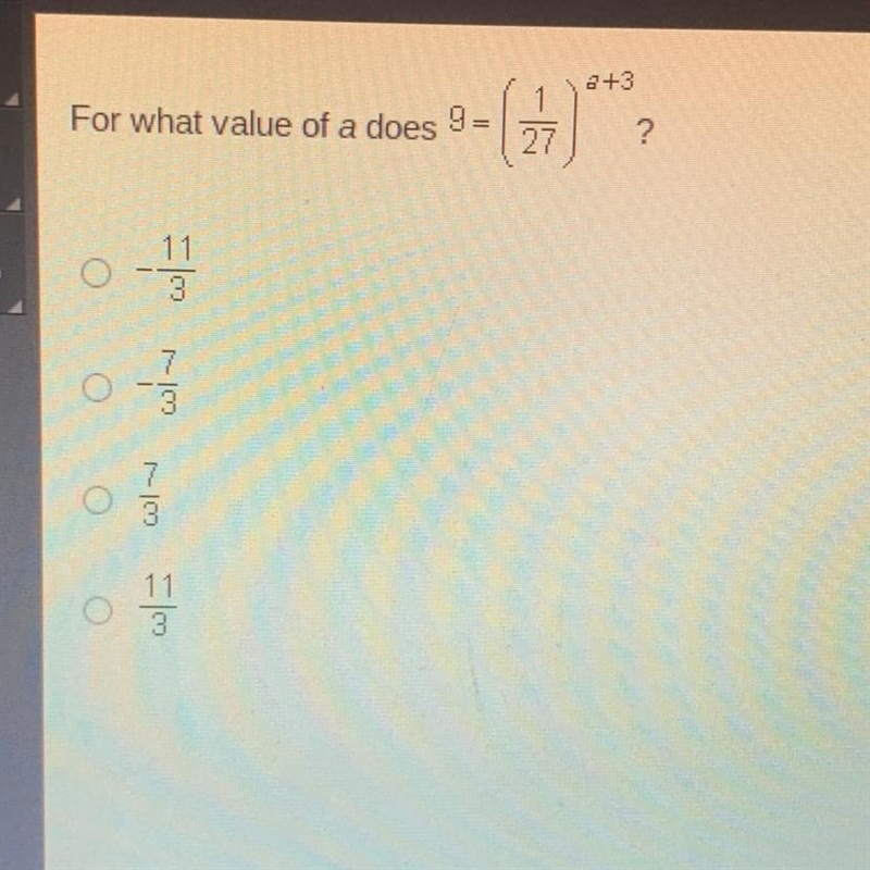 A. -11/3 B. -7/3 C. 7/3 D. 11/3-example-1