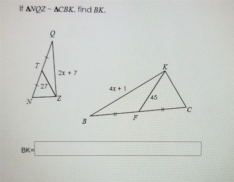 If NQZ ~ CBK, find BK​-example-1