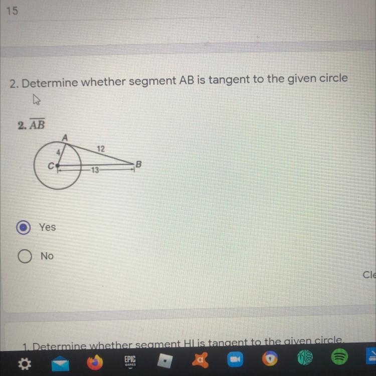 2. Determine whether segment AB is tangent to the given circle 12 pol 2. AB А 12 B-example-1