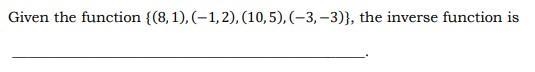 Algebra 2 inverse functions-example-1