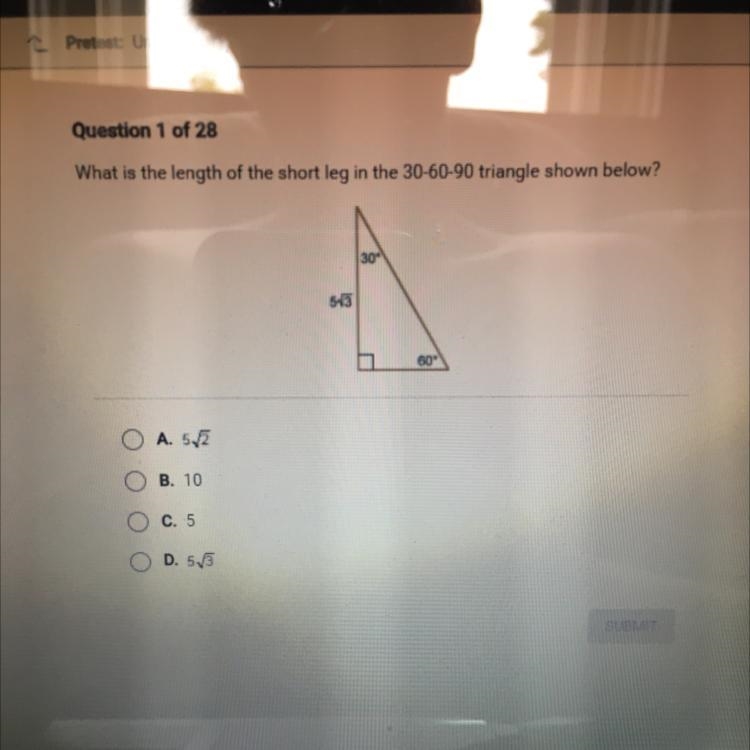 Question 1 of 28 What is the length of the short leg in the 30-60-90 triangle shown-example-1