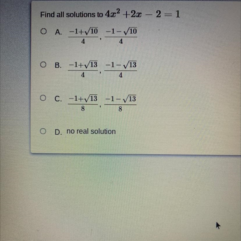 Find all solutions to 4x^2 + 2x -2 = 1?-example-1