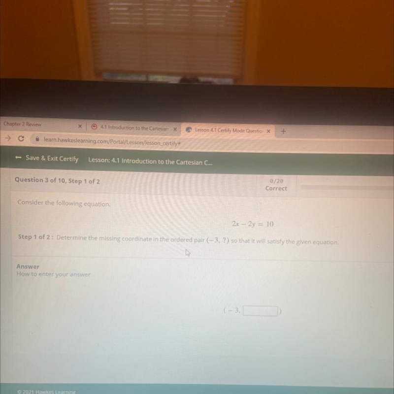 - Save & Exit Certify Lesson: 4.1 Introduction to the Cartesian C... Question-example-1
