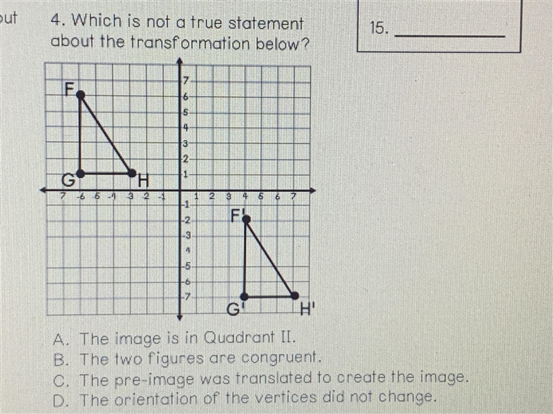 Which is not a true statement about the transformation below-example-1