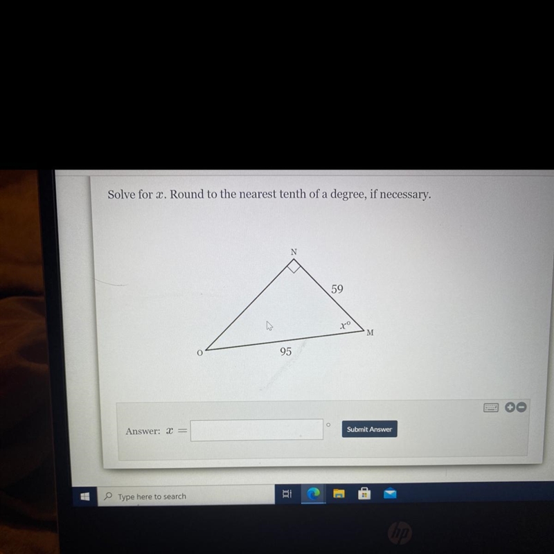 Help!!!!!!!Solve for x. Round to the nearest tenth of a degree, if necessary.-example-1