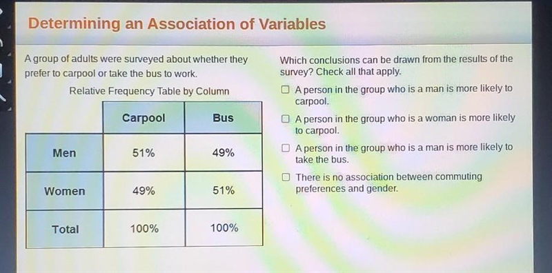 A group of adults were surveyed about whether they prefer to carpool or take the bus-example-1